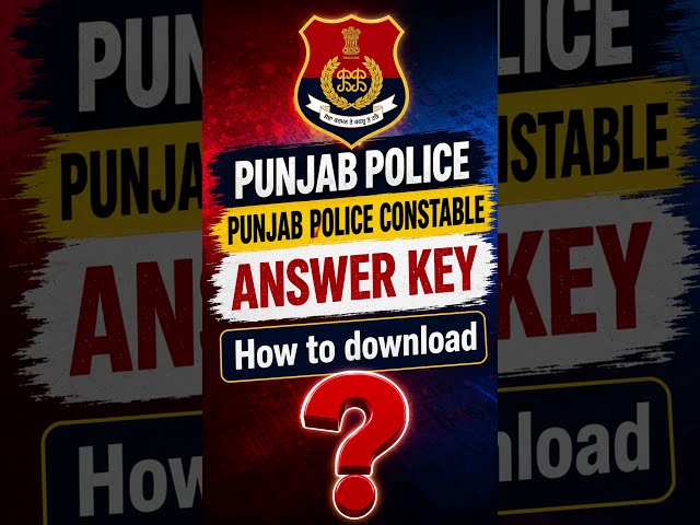 BIG UPDATE- Punjab Police Constable Answer Key 2026 Out? 🔥 How to Download Answer Key #PunjabPolice