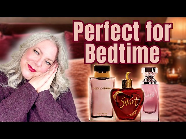 These 8 Fragrances Were MADE for Bedtime 🌙 | Soft, Clean & Effortless