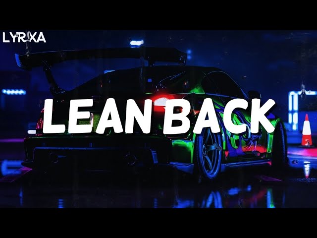  Fat Joe, Remy Ma, and Terror Squad - Lean Back (lyrics)