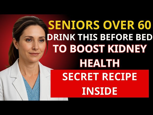 Senior, Your Kidneys Need This Nighttime Drink To Stay Strong! | Health Aura