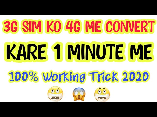 3G Sim Ko 4G Kaise Banaye | How to Convert 3G Sim to 4G Sim 2020 | How to Change 3G Sim to 4G 2020