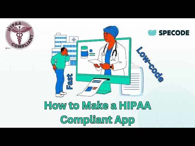 How to Make a HIPAA Compliant App in 2026
