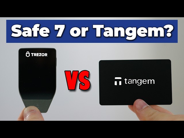 Tangem vs Trezor Safe 7 — Which Hardware Wallet Should You Buy?