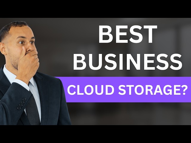 Best Cloud Storage for Businesses in 2026 (Explained in 90 Seconds)