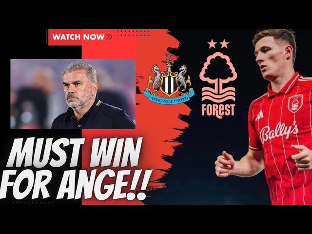 🚨 Can Ange Get WIN??? | Newcastle United vs Nottingham Forest Preview Ft @Adam Pearson