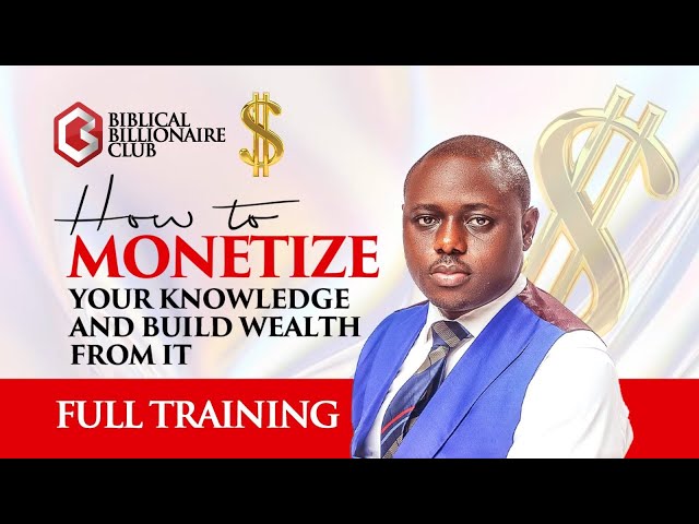 How To Monetize Your Knowledge and Make It Into a Business || Coach Femi Adisa