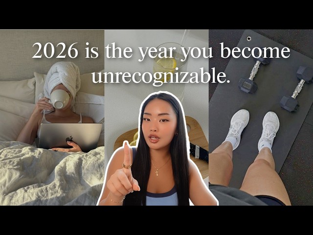 HOW TO GLOW UP IN 2026 ✨ | 11 habits that gave me a REAL glow-up