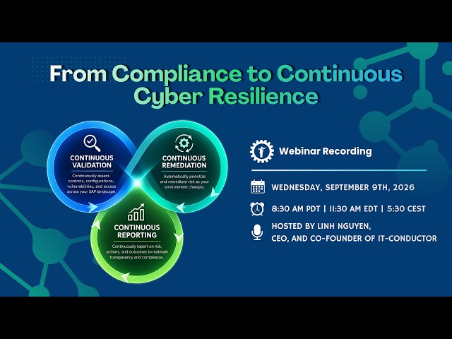 From Compliance to Continuous Cyber Resilience | IT-Conductor Webinar