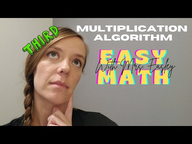 3rd Grade Math MULTIPLICATION ALGORITHM [and Repeated Addition]