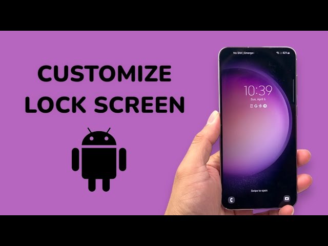 How To Customize Lock Screen on Android?