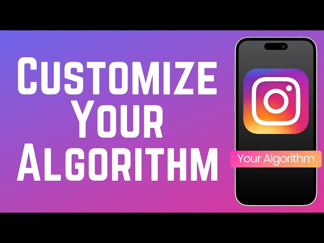 How to Customize Your Instagram Algorithm 2026 (New Feature)