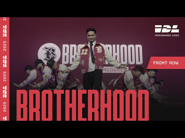 [1st Place] Brotherhood Round 2 Front Row | IDL Launch 2025