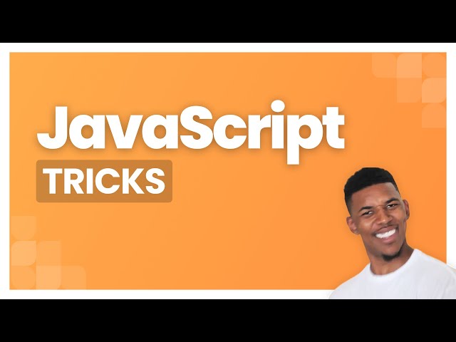 Some JAVASCRIPT TRICKS you may not know 🚀