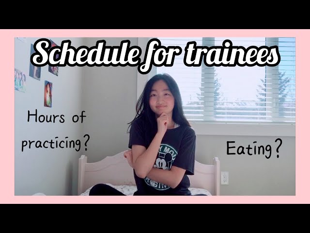 SCHEDULE for K-pop trainees (Daily and Weekly)