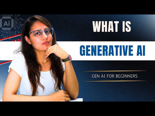 What is Generative AI | GenAI Course for Beginners