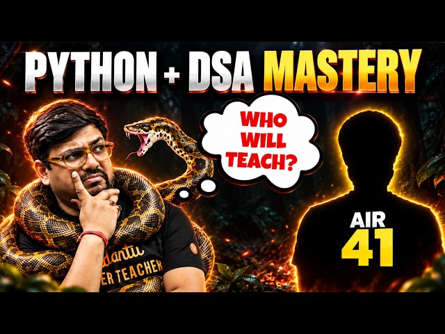 Who Will Teach in Python + DSA Mastery Course ?🤔 Best Coding Course for JEE & College Students