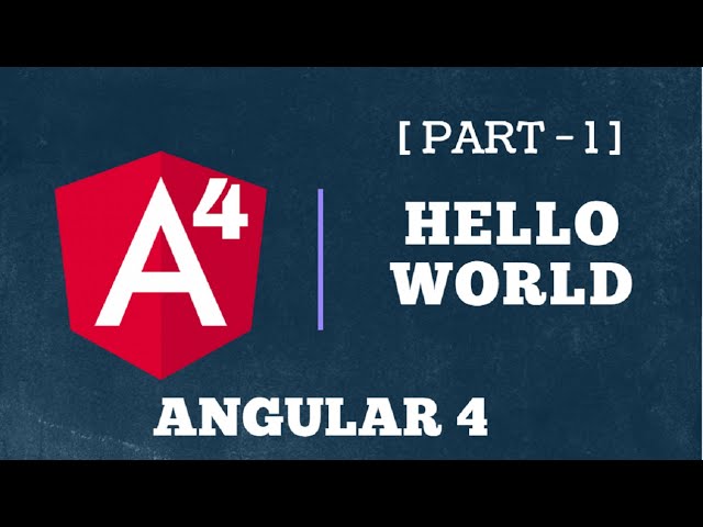 Angular 4 : Basic Hello World Angular [Step By Step]