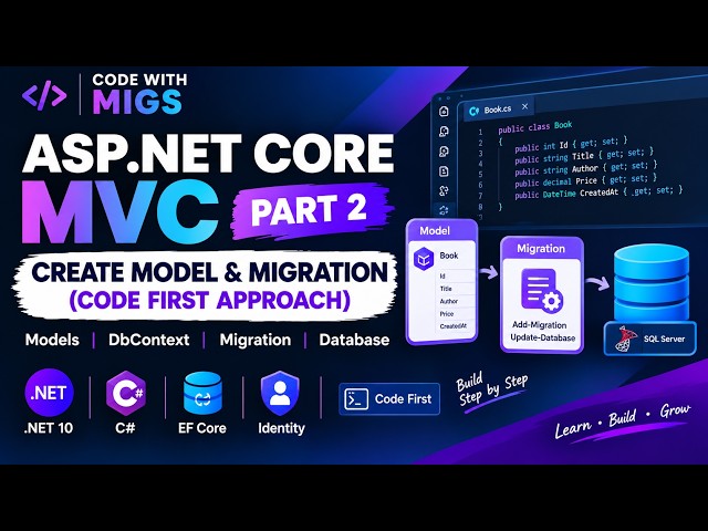 ASP.NET Core MVC Tutorial | Create Models & EF Core Migrations | .NET 10 Part 2