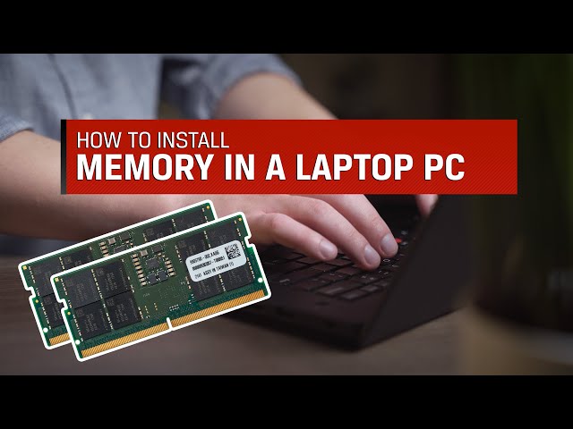 How to install memory in a laptop PC - Kingston Technology
