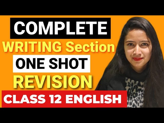 Complete WRITING Section In ONE SHOT- 2024 Boards Class 12| English Class 12 Writing Skills #boards