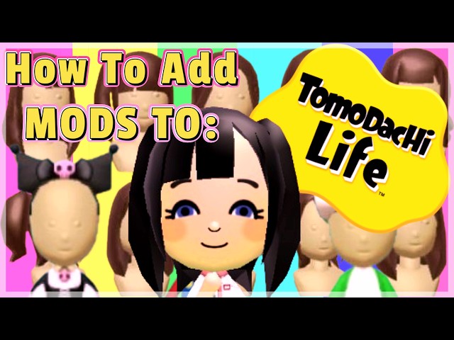 So You want to Mod Tomodachi Life?