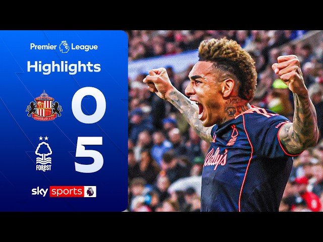 FIVE-star Forest thump Sunderland ⭐️ | Sunderland 0-5 N.Forest | Premier League Highlights