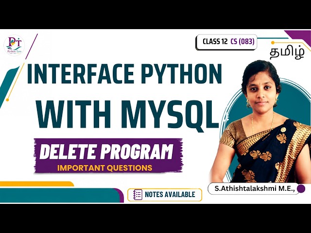 #4 | Interface Python With MySQL Class 12 |Delete Query|Computer Science |Tamil |Class 12 CS|Chapter