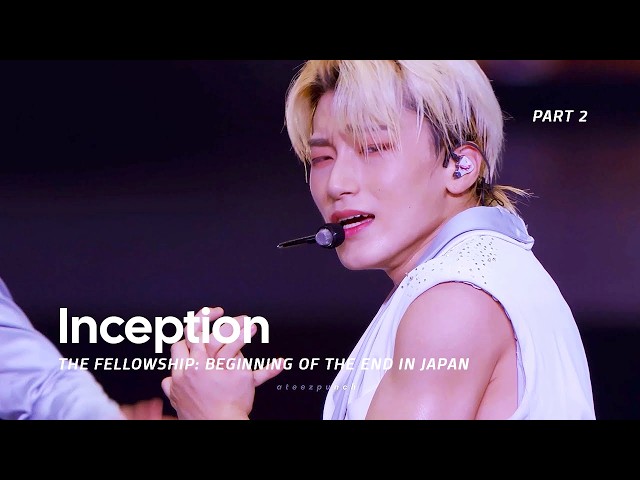 ATEEZ - Inception (2/2) | The Fellowship: Beginning of The End in Japan 4K