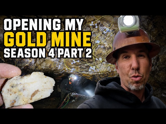 This is the BIGGEST BLAST in this Mine in 100 Years!! Opening My Gold Mine: Season 4, Part 2
