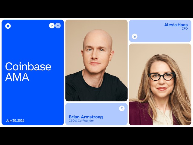 Coinbase Q2 2026 Earnings AMA w/ Brian Armstrong & Alesia Haas