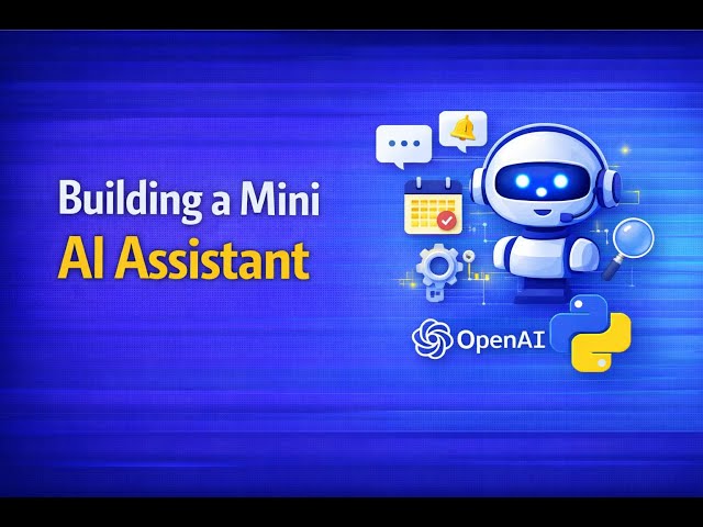 How to Build a Simple AI Assistant Using OpenAI and Python: Step-by-Step Tutorial
