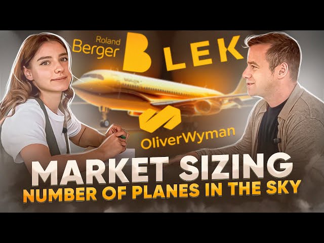 Advanced market sizing case interview example & framework | Oliver Wyman & L.E.K. case interview