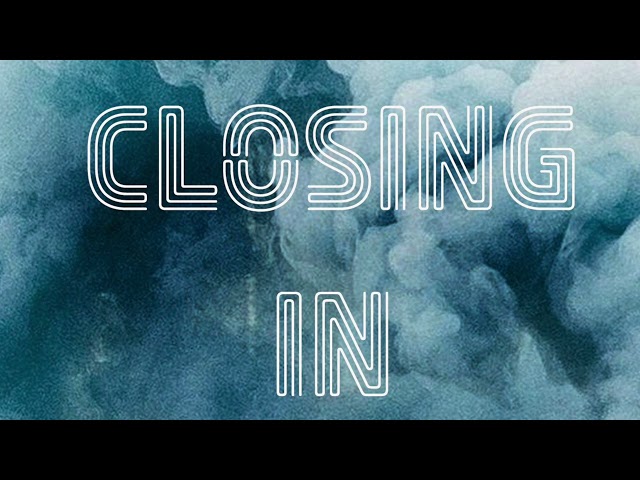 “Closing In” by Claire Guerreso, Klergy [OFFICIAL]