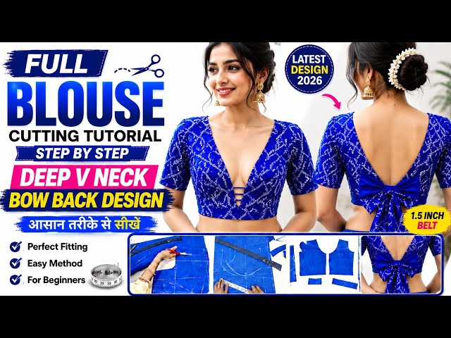 Full Blouse Cutting & Stitching Tutorial ✂️ Deep V Neck with Bow Back Design 💙 #cuttingandstitching 