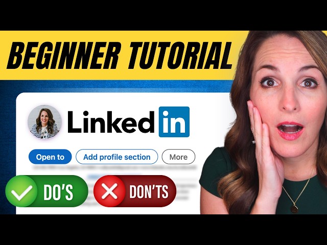HOW TO GET STARTED ON LINKEDIN - 9 BEGINNER STEPS REVEALED!!