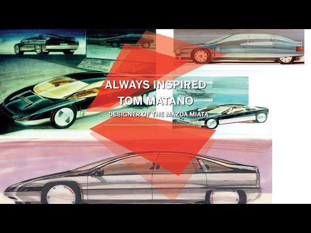 Always Inspired: Mazda Miata Designer Tom Matano