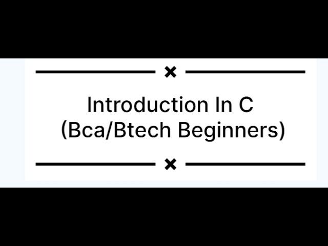 Introduction to C | The First Step to Becoming a Programmer 👨‍💻