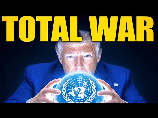 IT'S WAR: Trump Takes on the Globalist Empire at the UN