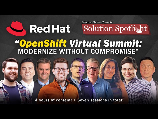 OpenShift Virtual Summit: Modernize Without Compromise | 4 hour #SolutionSpotlight with @redhat!