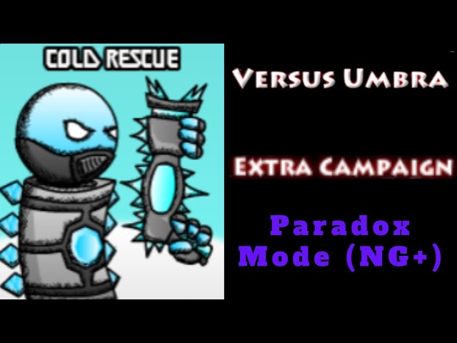 Versus Umbra - Cold Rescue: Side Campaign (Hard Mode, Paradox/New Game+)