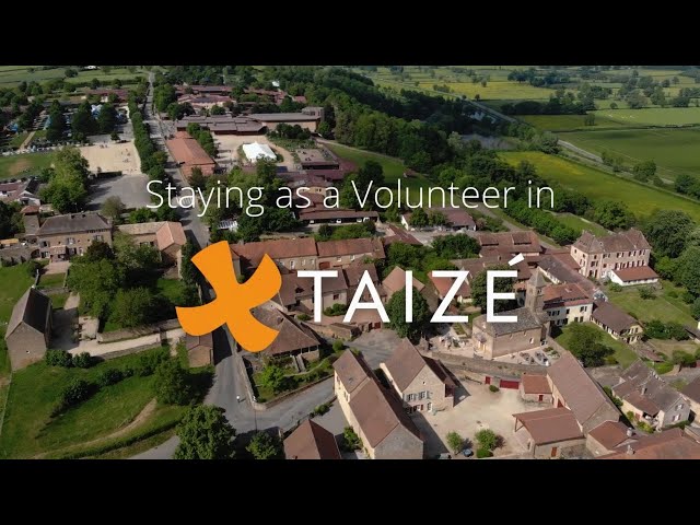 Being a volunteer in Taizé